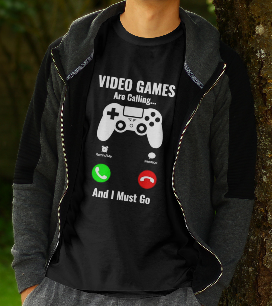 Video Games Are Calling And I Must Go Console Controller T-Shirt