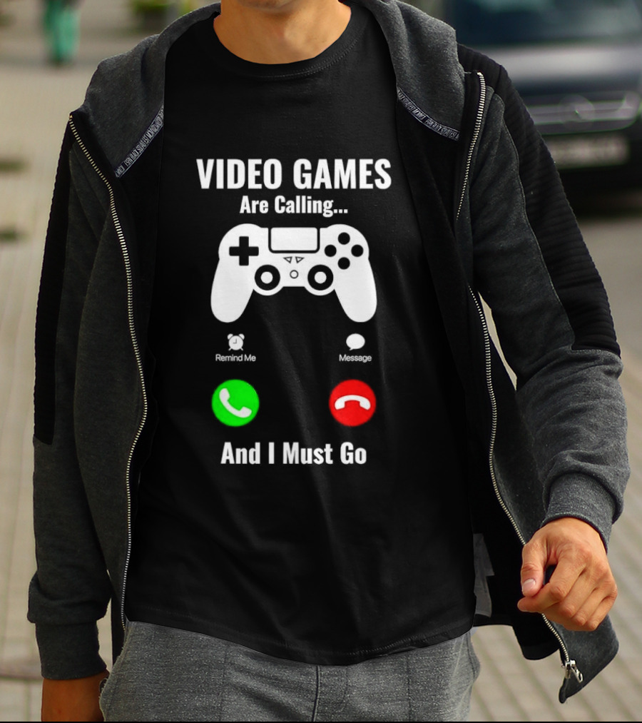 Video Games Are Calling And I Must Go Console Controller T-Shirt