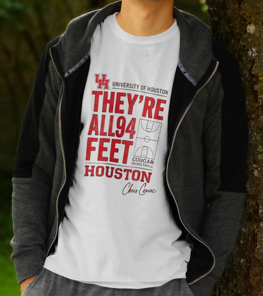 Cougar Basketball They’re All 94 Feet Houston Chris Cenac T-Shirt