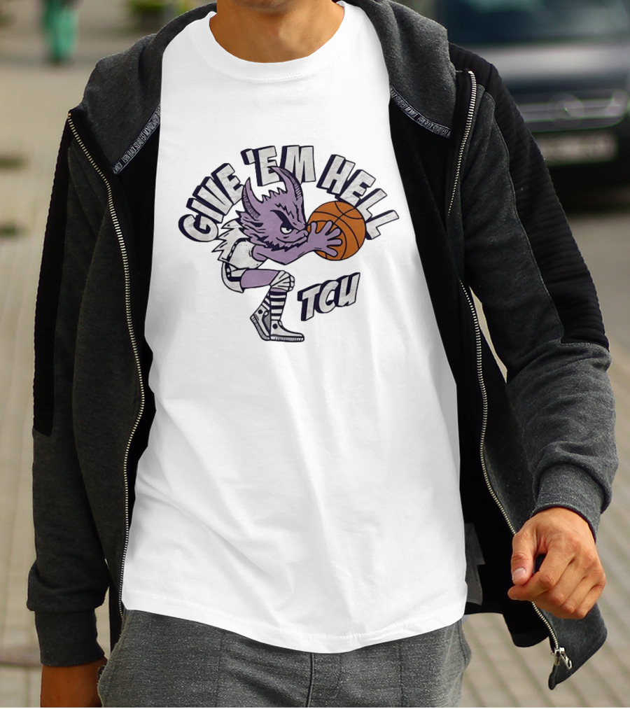 TCU Horned Frogs Give 'Em Hell Basketball T-Shirt