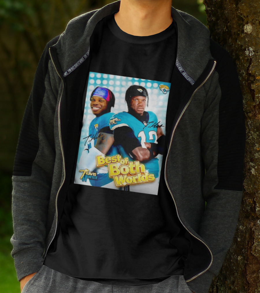 Best Of Both Worlds Travis Hunter Jacksonville Jaguars Football T-Shirt