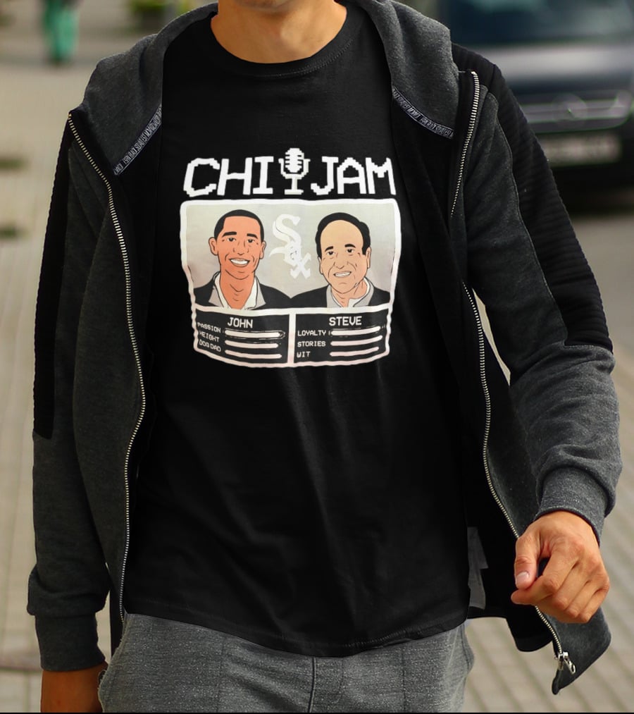 CHI JAM John And Steve Passion Height Dog Dad Loyalty Stories Wit Sox T-Shirt
