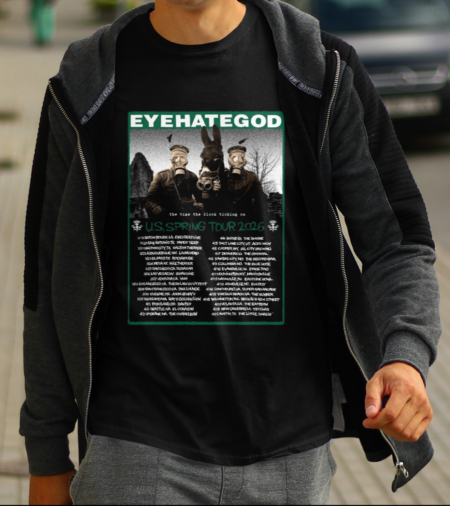 Eyehategod US Spring Tour 2026 The Time The Ticking On Tour Dates T-Shirt