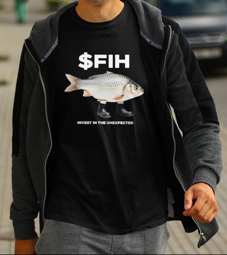 $FIH Invest In The Unexpected Fish With Boots T-Shirt