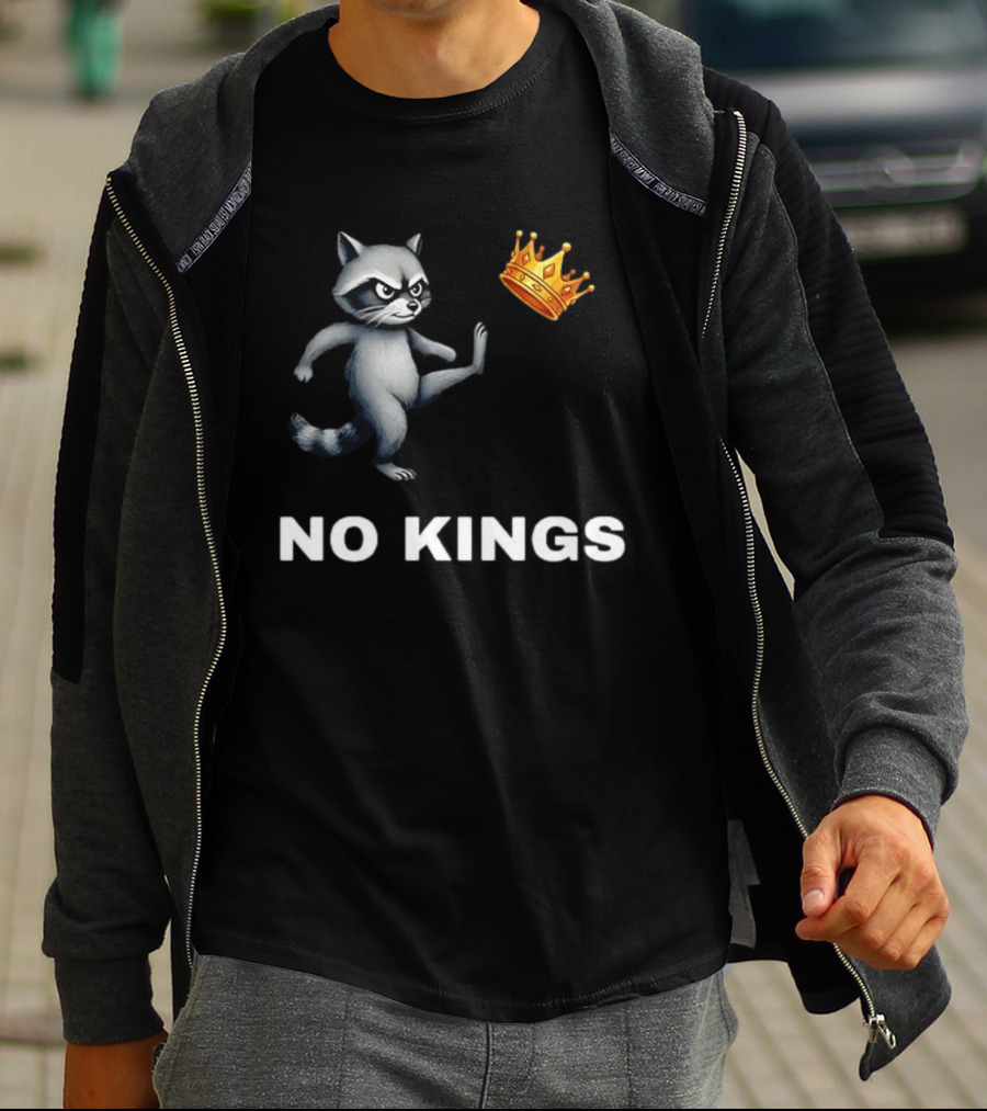 Raccoon Kicking Crown No Kings In America T-Shirt