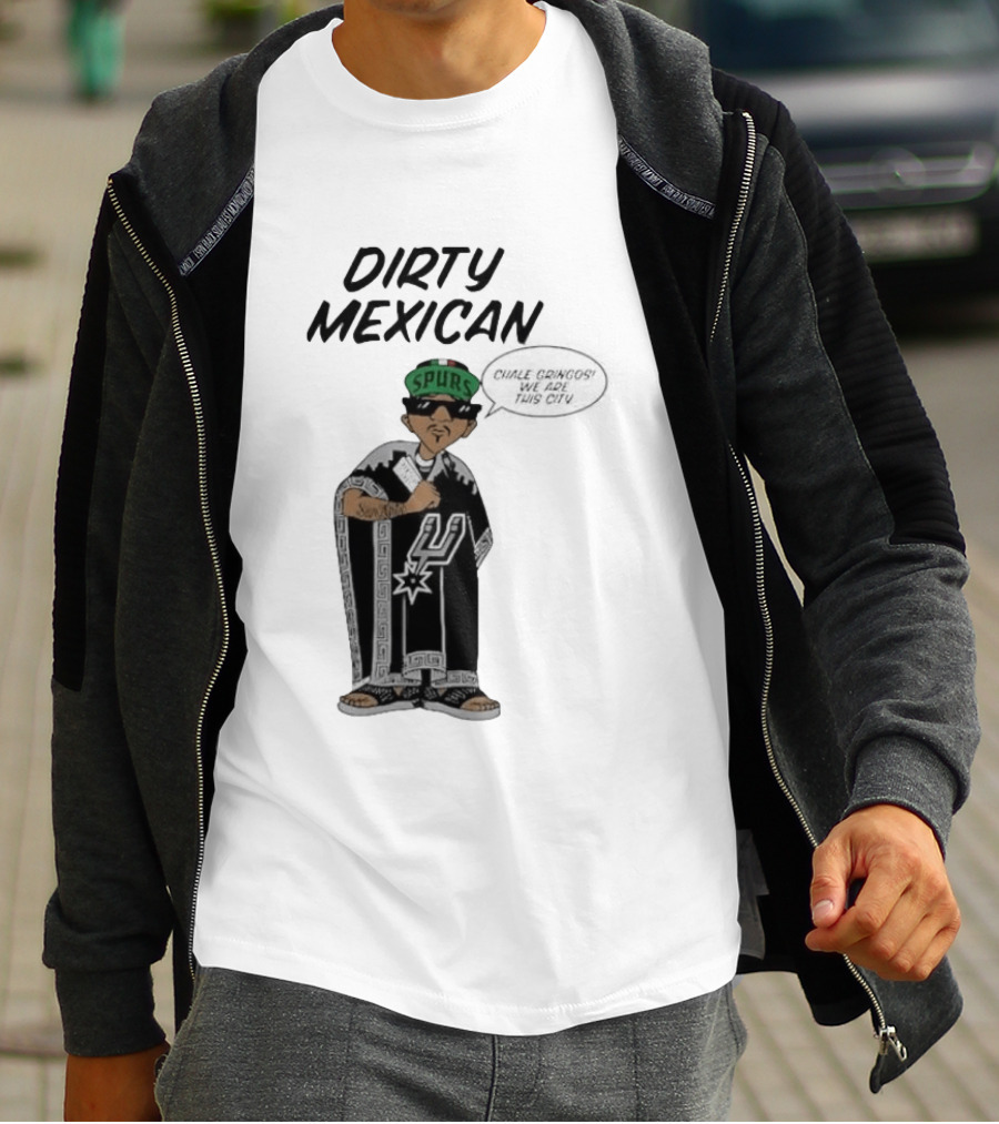 Dirty Mexican Spurs San Antonio Poncho T-Shirt