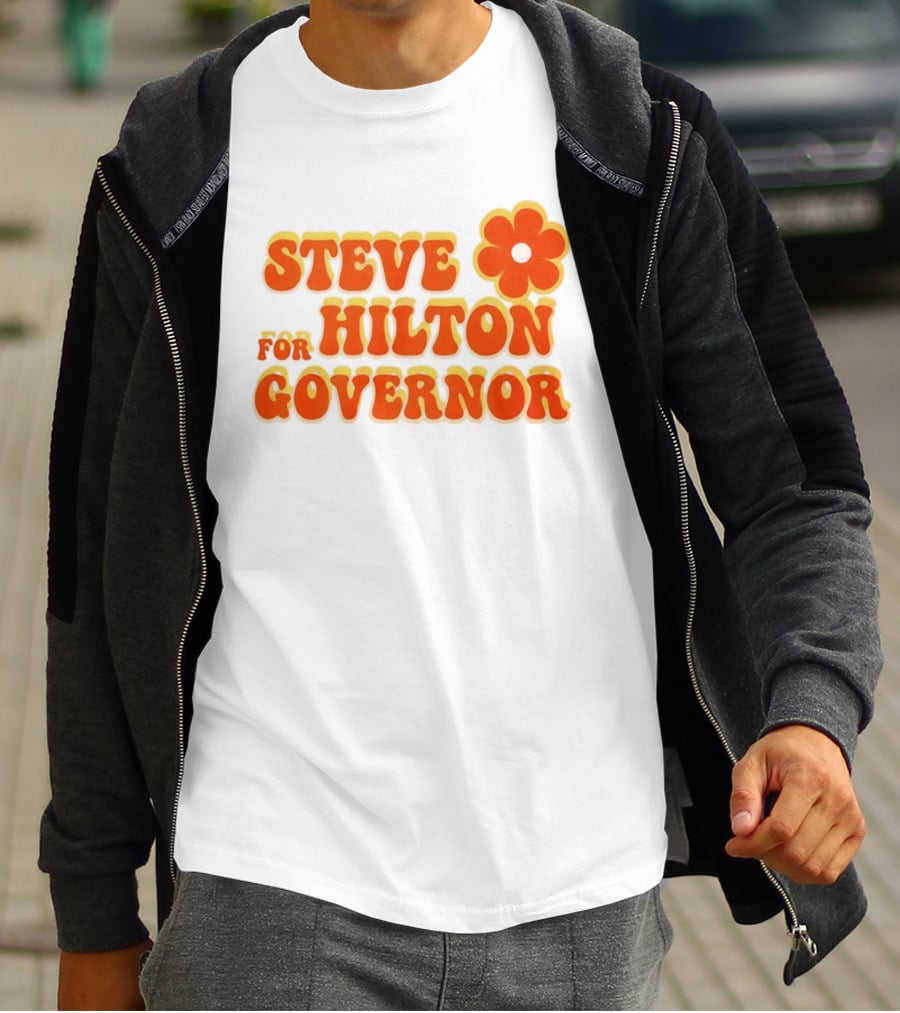 Steve Hilton For Governor Flower Power T-Shirt