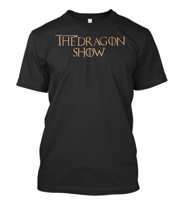 The Dragon Show Fantasy Adventure T-Shirt