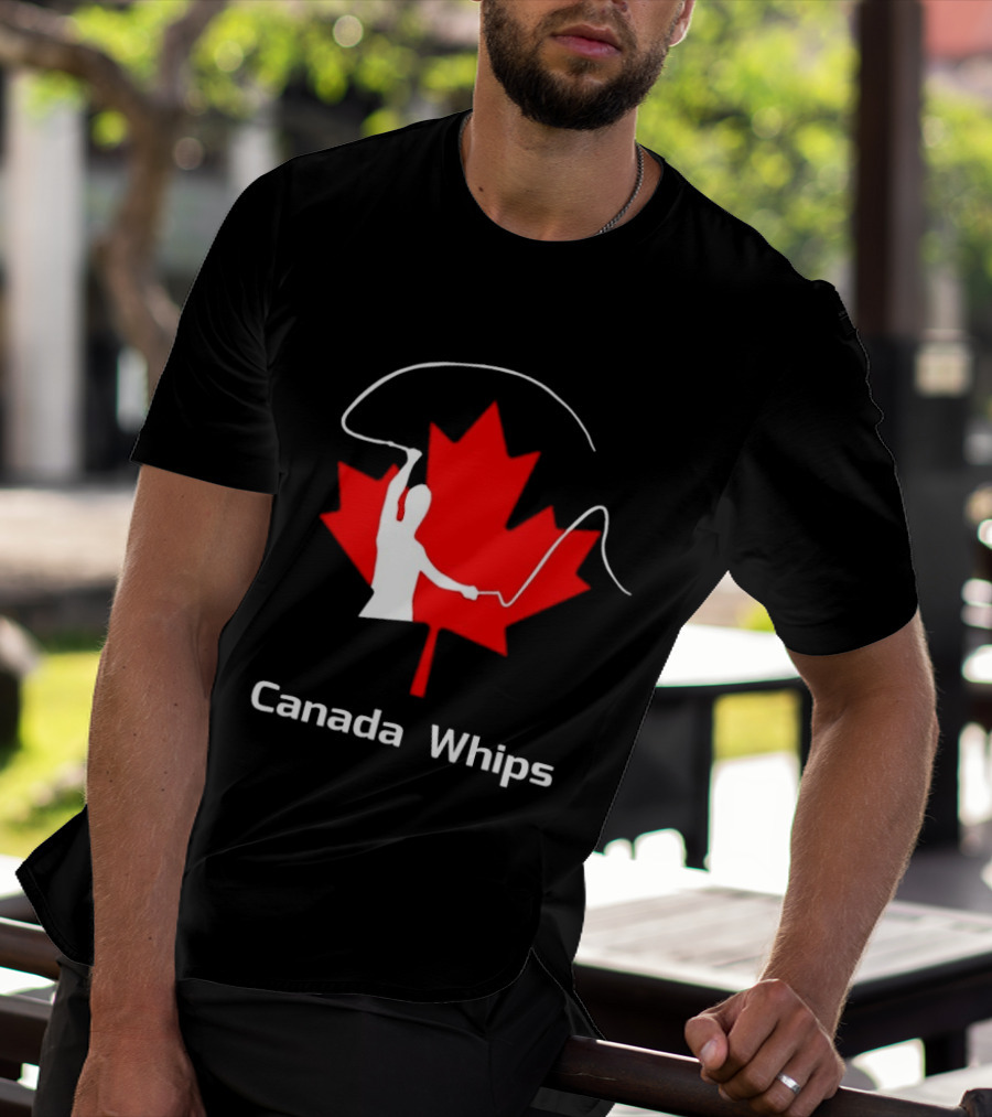 Canada Whips Maple Leaf Whip Cracking T-Shirt