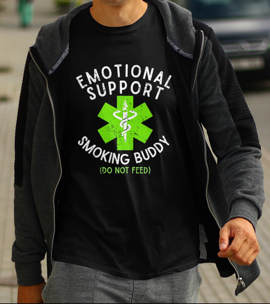Emotional Support Smoking Buddy Do Not Feed Caduceus Star Of Life T-Shirt