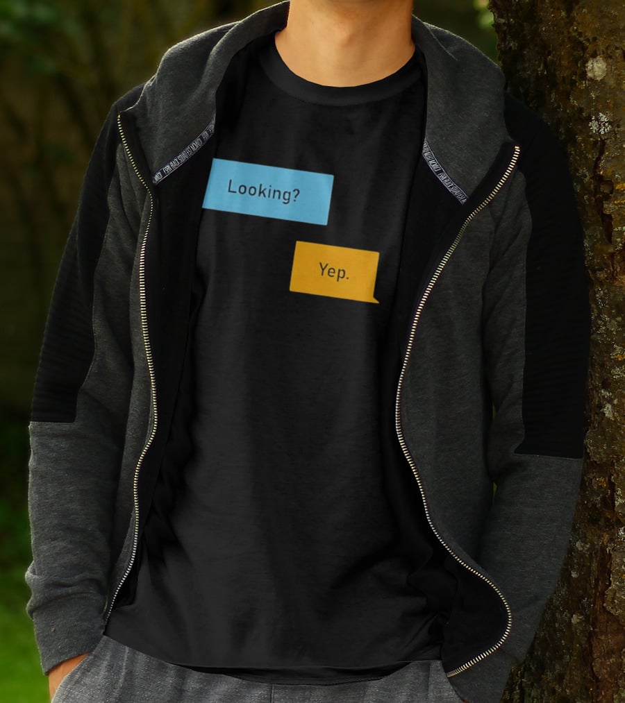 Looking? Yep. Conversation Bubbles T-Shirt