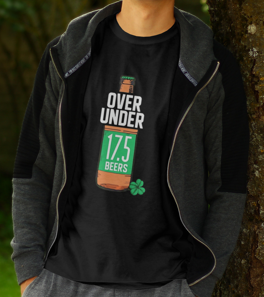 St Paddy's Over Under 17.5 Beers Bottle With Shamrock T-Shirt