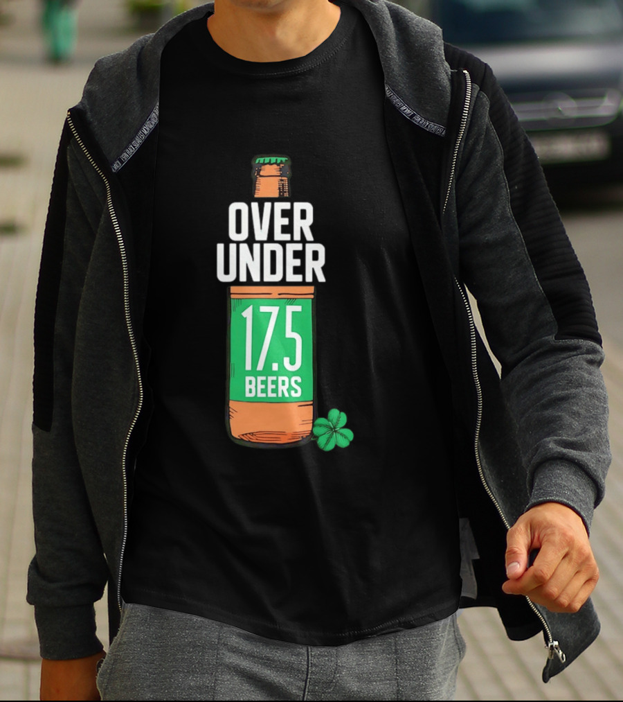St Paddy's Over Under 17.5 Beers Bottle With Shamrock T-Shirt
