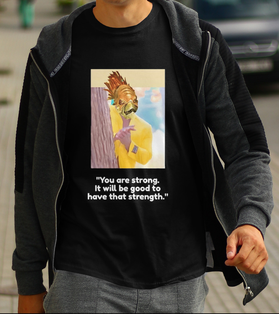 You Are Strong Murloc Character Yellow Suit Memorable Image T-Shirt