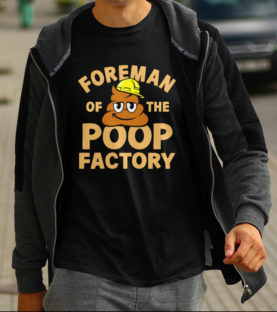 Foreman Poop Factory Emoji Hard Hat T-Shirt