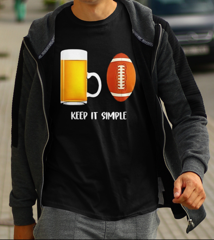 Beer Football Keep It Simple Tailgate Humor T-Shirt