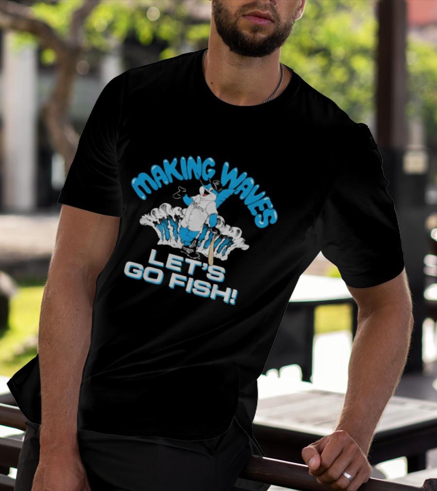 Making Waves Let's Go Fish Billy The Marlin Miami Marlins T-Shirt