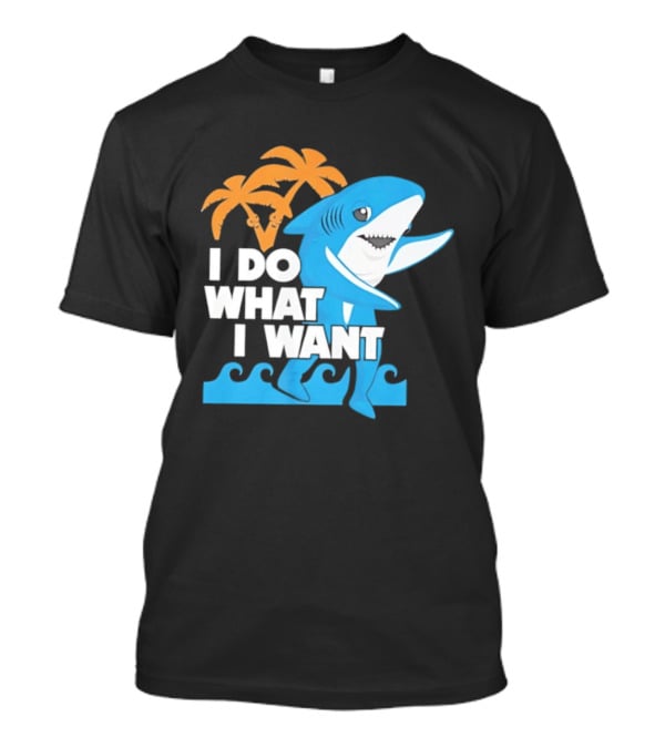 I Do What I Want Shark Palm Tree Sea Waves T-Shirt