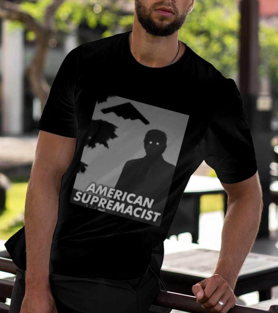 American Supremacist Donal Trump Silhouette Eyes B2 T-Shirt