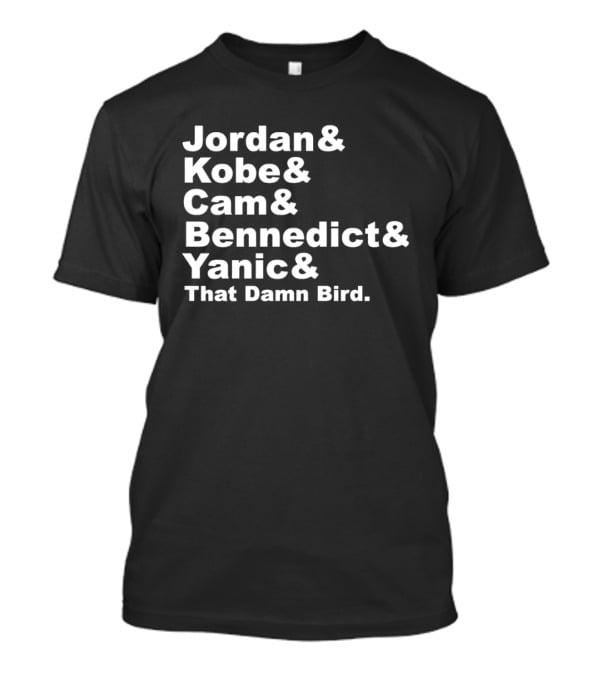 Jordan Kobe Cam Bennedict Yanic Los Angeles Clippers That Damn Bird T-Shirt