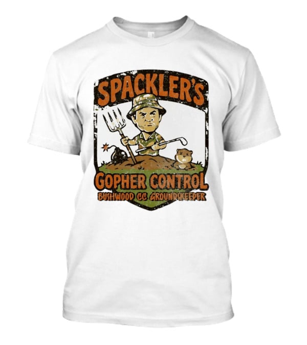 Spackler's Gopher Control Bushwood CC Groundkeeper T-Shirt