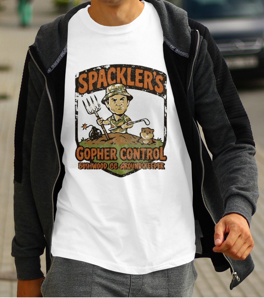 Spackler's Gopher Control Bushwood CC Groundkeeper T-Shirt