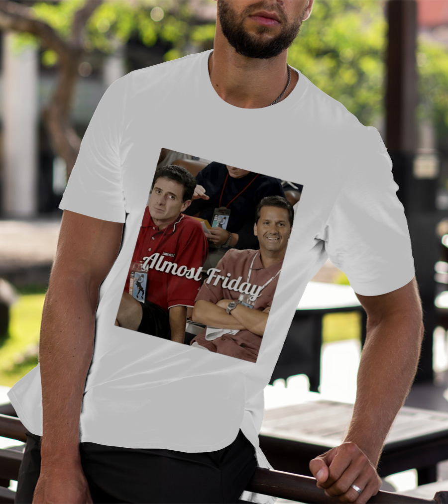 Rick Pitino John Calipari Louisville Almost Friday T-Shirt
