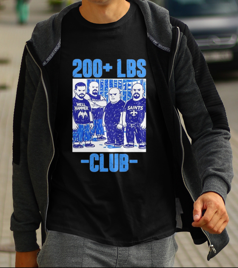 200 LBS Club Hell Hammer Saints T-Shirt