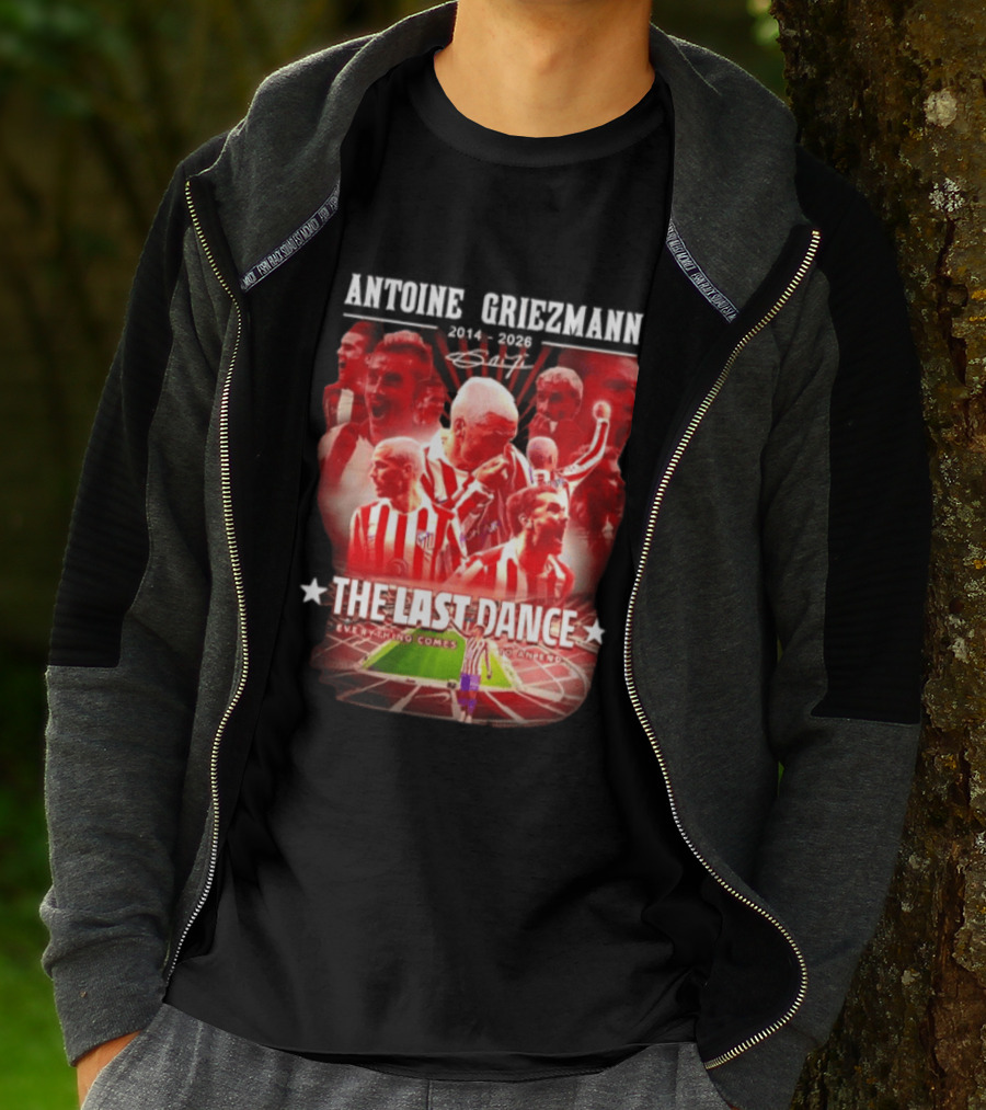 Antoine Griezmann Atlético Madrid The Last Dance 2014 2026 Everything Comes To An End T-Shirt