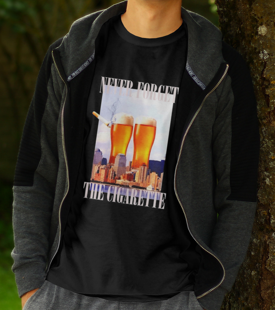 Never Forget The Cigarette Twin Beer Towers 9 11 T-Shirt
