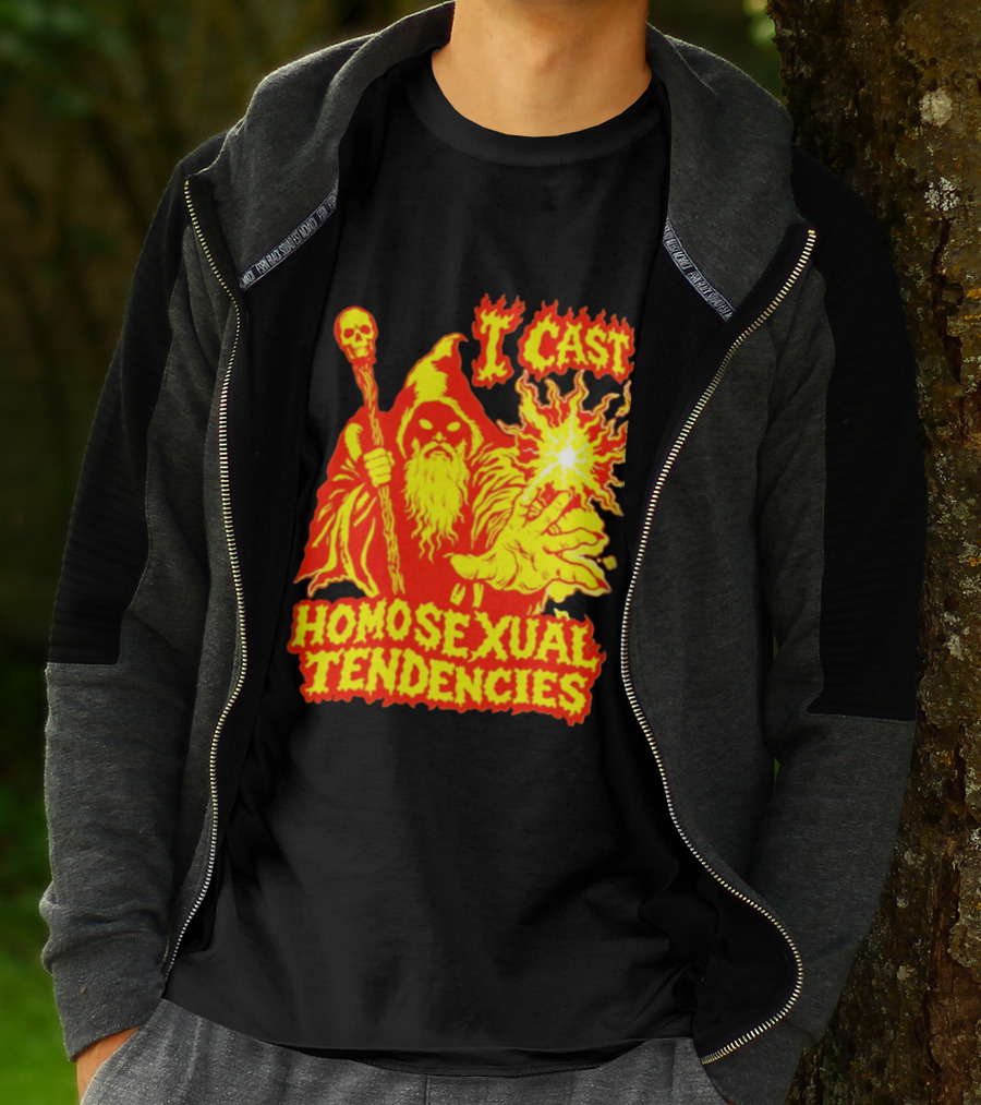 I Cast Homosexual Tendencies Wizard Fire With Staff And Flames T-Shirt