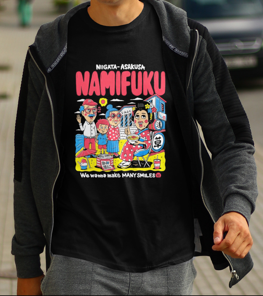 Niigata Asakusa Namifuku We Pursue Making Many Smiles T-Shirt