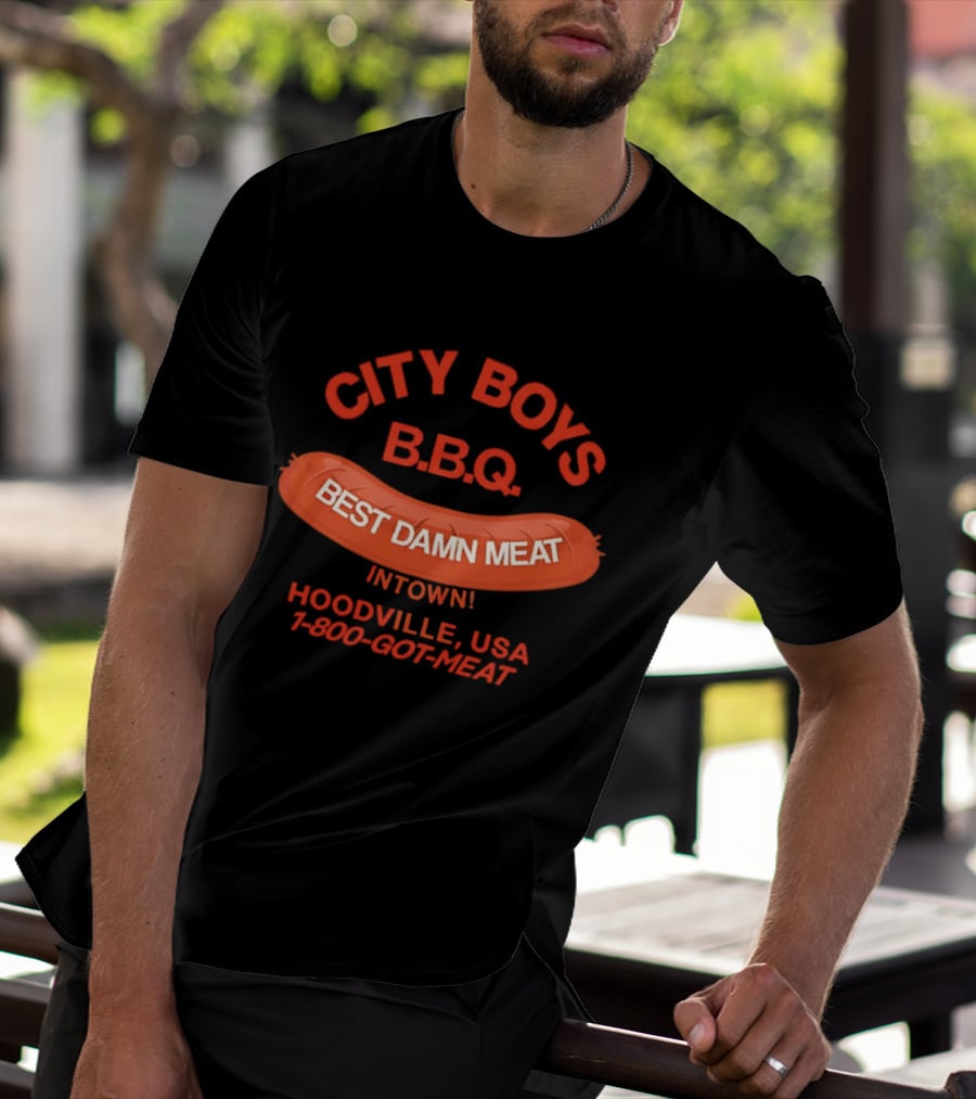 City Boys BBQ Best Damn Meat Intown Hoodville USA 1 800 Got Meat T-Shirt