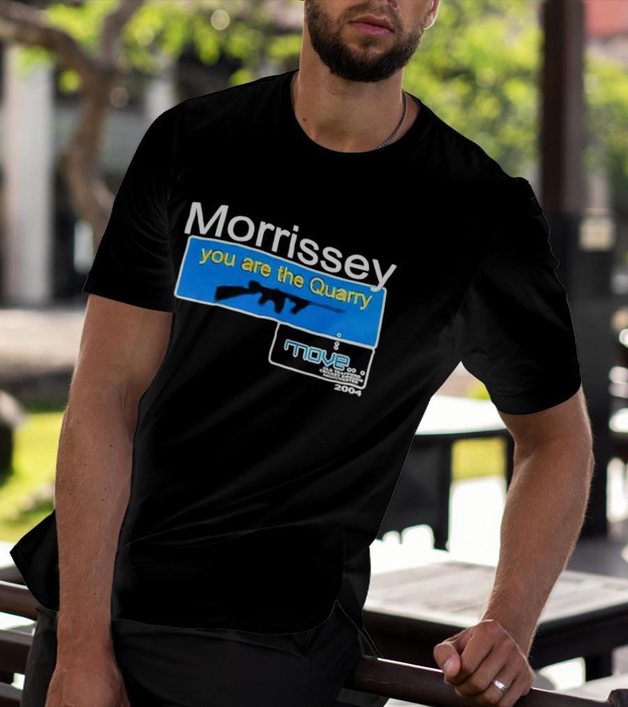 Morrissey You Are The Quarry Move T-Shirt