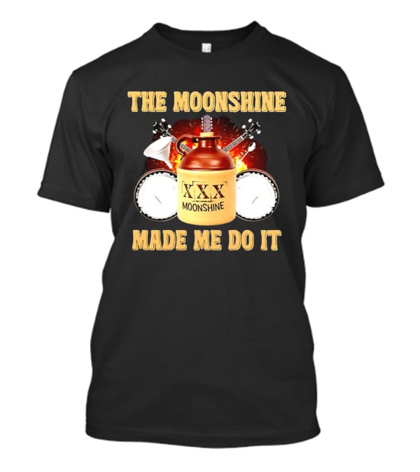 The Moonshine Made Me Do It Jug And Instruments T-Shirt