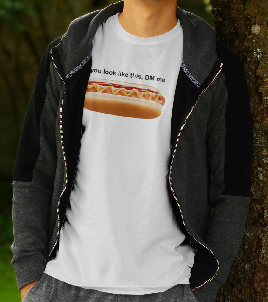 If You Look Like This DM Me Hot Dog Mustard Ketchup T-Shirt