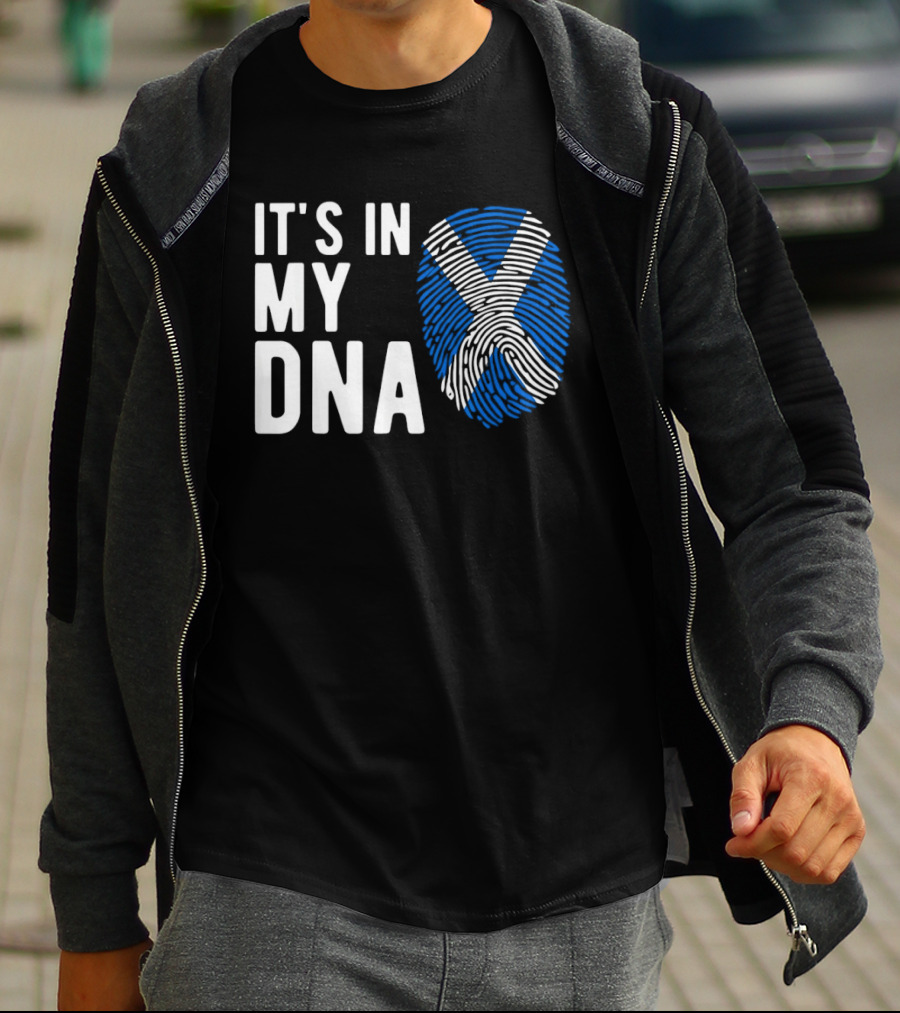 IT'S IN MY DNA Scotland Flag Fingerprint T-Shirt