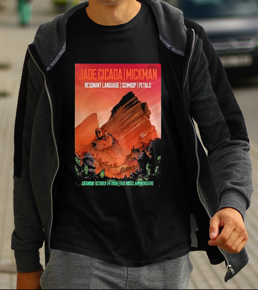 Jade Cicada Mickman Red Rocks Amphitheatre October 24 2026 Resonant Language Schmoop Petals T-Shirt