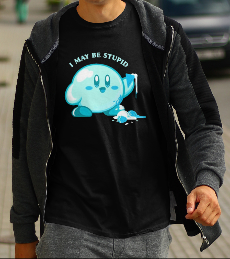 I May Be Stupid Kirby Ice Cream Cake Eating Berry T-Shirt