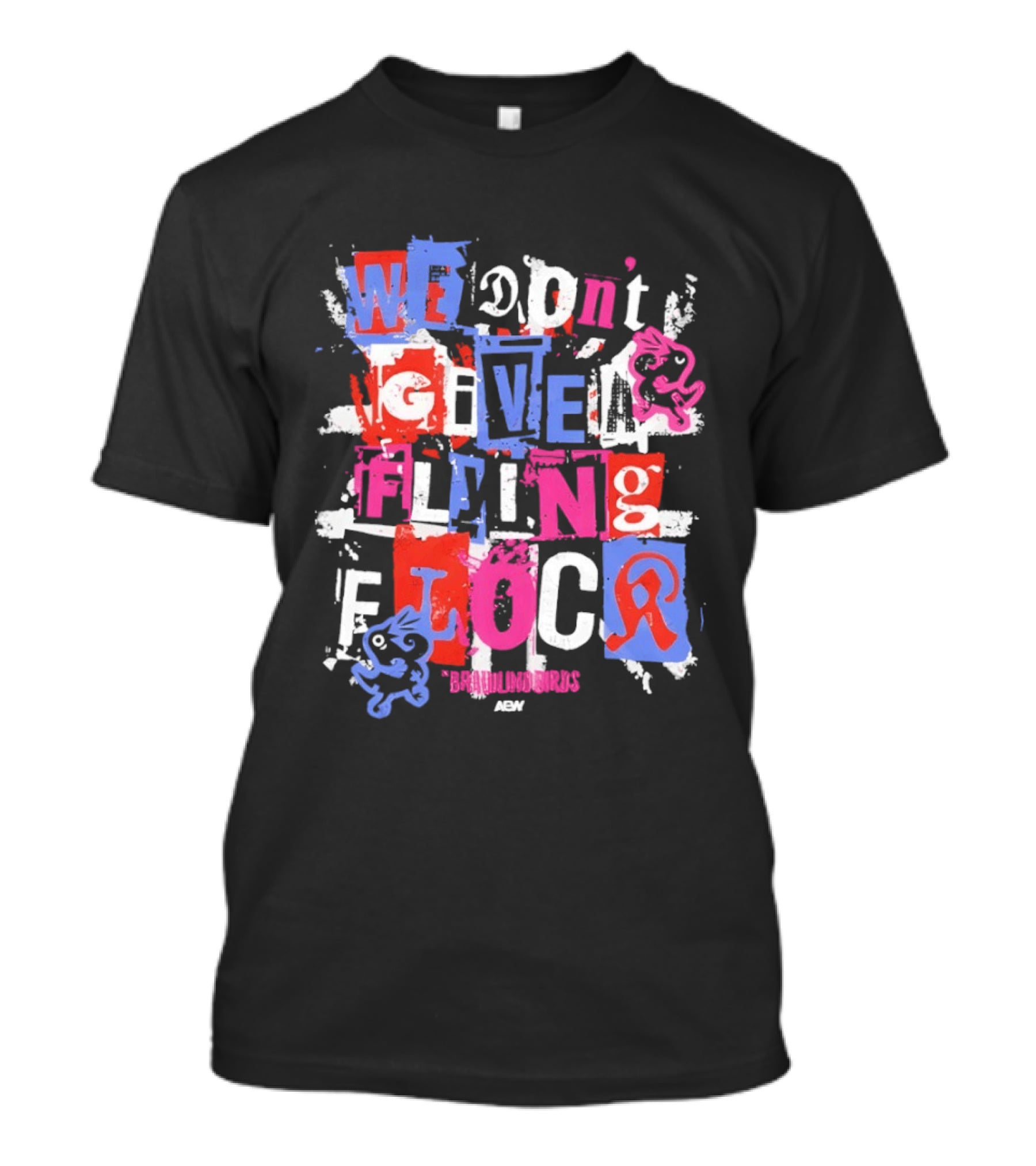 We Don't Give A Flying Flock The Brawling Birds AEW Collage T-Shirt