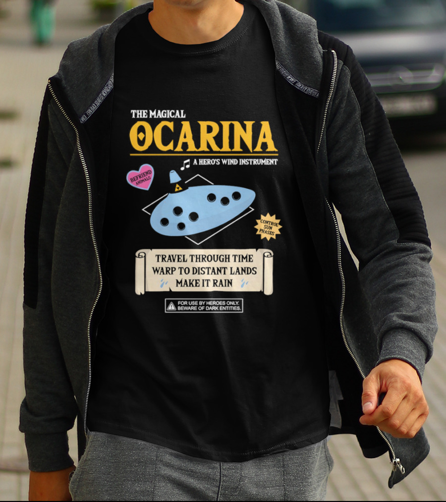 The Magical Ocarina A Hero's Wind Instrument Control Sun Phases Travel Through Time Warp To Distant Lands Make It Rain T-Shirt