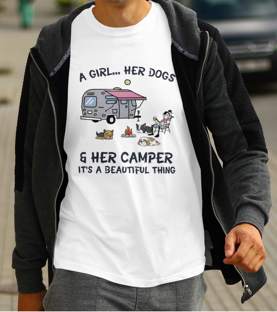 A Girl Her Dogs And Her Camper It's A Beautiful Thing Camping Adventure T-Shirt