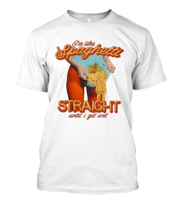 Spaghetti Straight Until I Get Wet Funny Meme T-Shirt