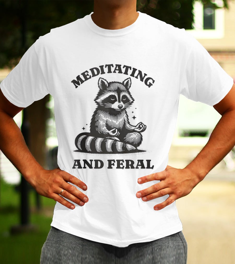 Raccoon Meditating And Feral Yoga Meditation T-Shirt