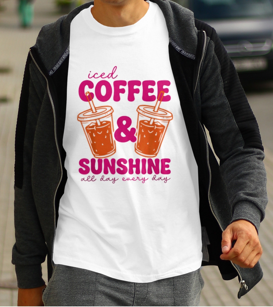 Iced Coffee Sunshine All Day Every Day Orange Juice T-Shirt