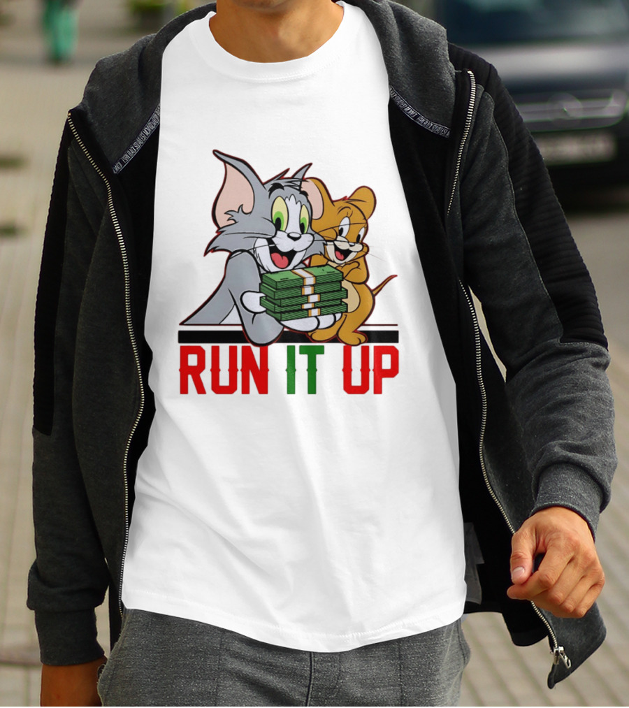 Tom And Jerry Holding Money Run It Up T-Shirt