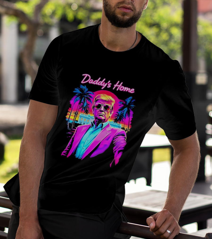 Daddy's Home Donald Trump Synthwave Sunset Beach Scene T-Shirt