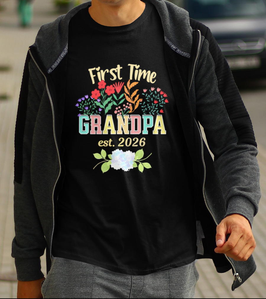 First Time Grandpa Est 2026 Floral Flowers And Leaves T-Shirt