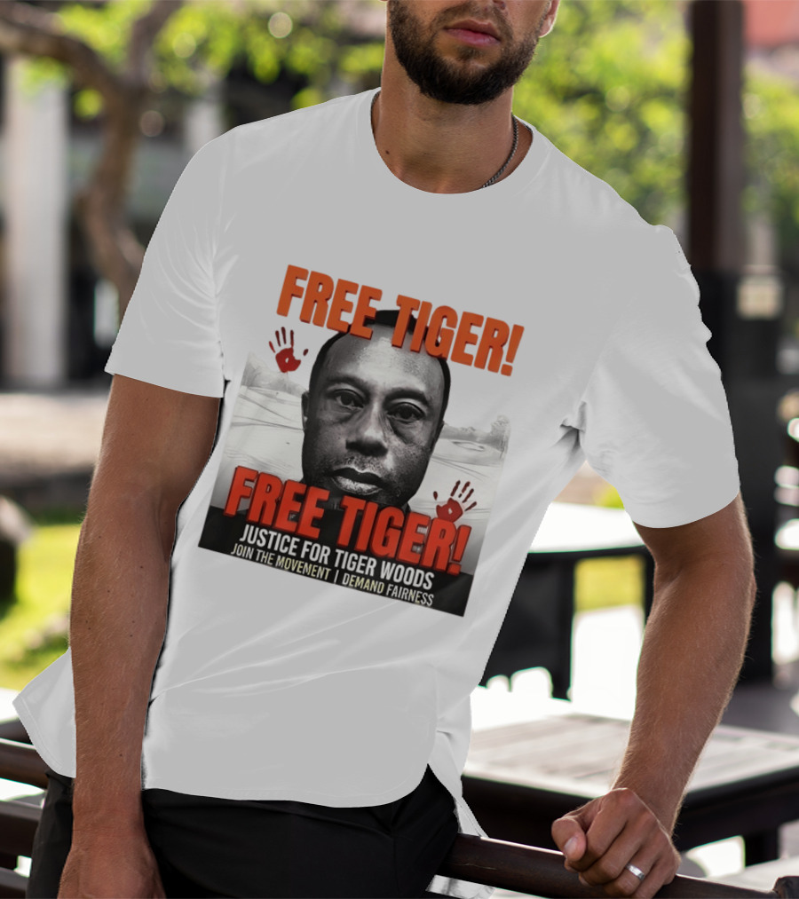 Free Tiger Justice For Tiger Woods Join The Movement Demand Fairness T-Shirt