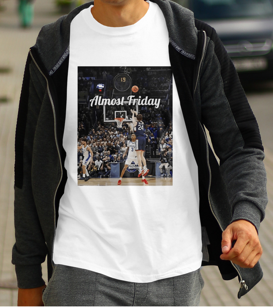 Braylon Mullins Almost Friday UConn Huskies Game Winning Shot Against Duke March Madness T-Shirt